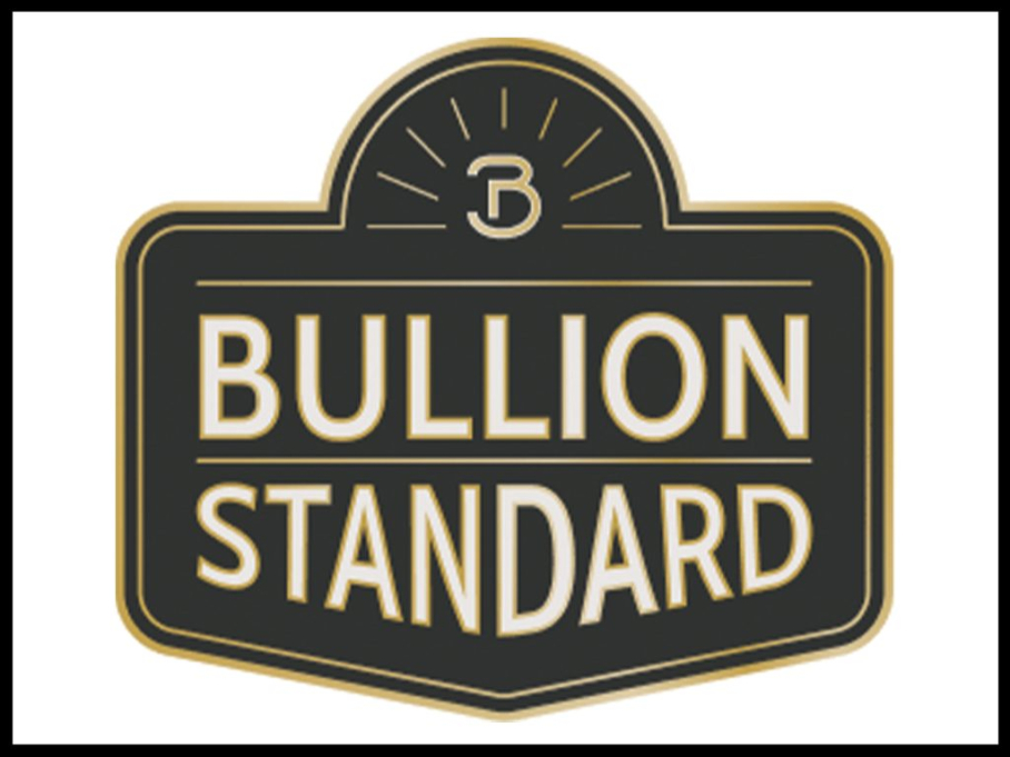 Bullion Standard